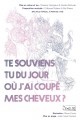 agenda.Toulouse-annuaire - Te Souviens-tu Du Jour O J'ai Coup Mes Cheveux ?