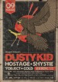 agenda.Toulouse-annuaire - Dusty Kid - Hostage - Shystie - 09-11-2013 - Le Bikini ( Toulouse )
