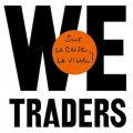 agenda.Toulouse-annuaire - We-traders (a Nous Les Marchs). Sous La Crise, La Ville !